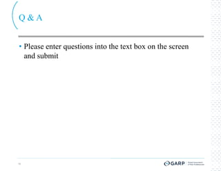 Q&A


• Please enter questions into the text box on the screen
  and submit




18
 