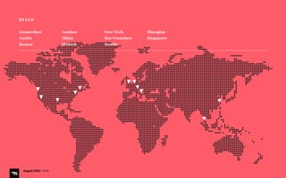 R E A C H
August 2015 | iHUB
Amsterdam London New York Shanghai
Austin Milan San Francisco Singapore
Boston Munich Seattle
 