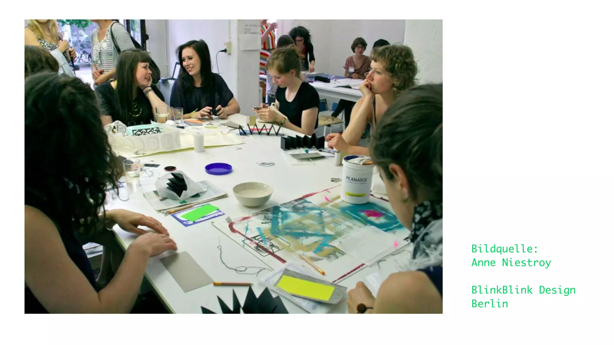 Bildquelle:
Anne Niestroy

BlinkBlink Design
Berlin
 