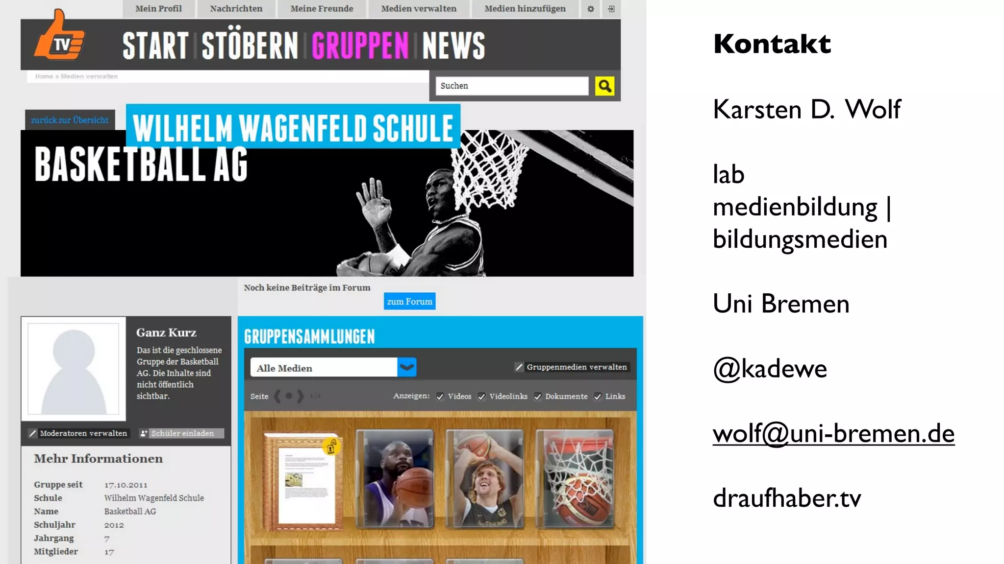 Kontakt

Karsten D. Wolf

lab
medienbildung |
bildungsmedien

Uni Bremen

@kadewe

wolf@uni-bremen.de

draufhaber.tv
 
