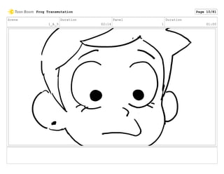 Scene
1_A_5
Duration
02:14
Panel
1
Duration
01:00
Frog Transmutation Page 10/81
 