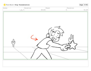 Scene
1_A_7
Duration
02:20
Panel
3
Duration
01:00
Frog Transmutation Page 17/81
 