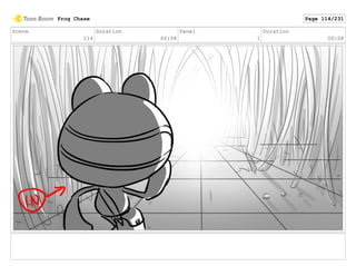 Scene
114
Duration
00:08
Panel
1
Duration
00:08
Frog Chase Page 114/231
 