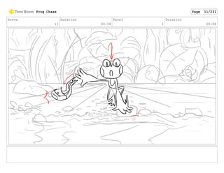 Scene
11
Duration
00:08
Panel
1
Duration
00:08
Frog Chase Page 11/231
 