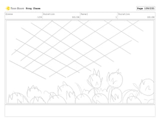 Scene
139
Duration
00:08
Panel
1
Duration
00:08
Frog Chase Page 139/231
 