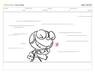 Scene
160
Duration
00:08
Panel
1
Duration
00:08
Frog Chase Page 160/231
 