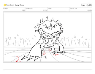 Scene
185
Duration
00:08
Panel
1
Duration
00:08
Frog Chase Page 185/231
 