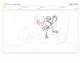 Scene
187
Duration
00:08
Panel
1
Duration
00:08
Frog Chase Page 187/231
 
