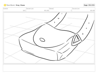 Scene
201
Duration
00:08
Panel
1
Duration
00:08
Frog Chase Page 201/231
 