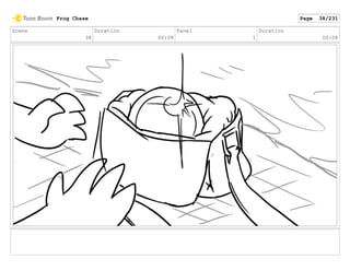 Scene
38
Duration
00:08
Panel
1
Duration
00:08
Frog Chase Page 38/231
 