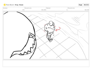 Scene
49
Duration
00:08
Panel
1
Duration
00:08
Frog Chase Page 49/231
 