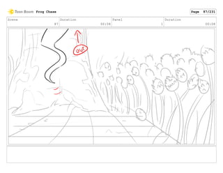 Scene
87
Duration
00:08
Panel
1
Duration
00:08
Frog Chase Page 87/231
 