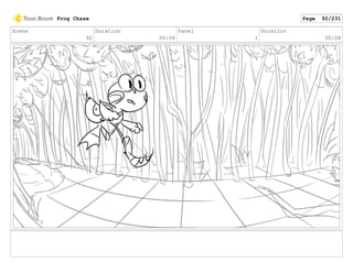 Scene
92
Duration
00:08
Panel
1
Duration
00:08
Frog Chase Page 92/231
 