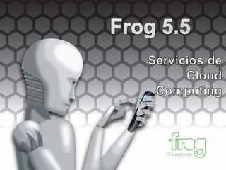 www.frog.com.mx
 