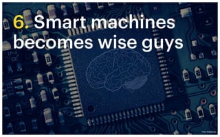 Smart machines becomes wise guys
#DEEPLEARNING 
#AI
READ MORE
spectrum.ieee.org/consumer-
electronics/audiovideo/deep-
lea...