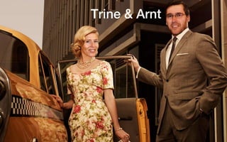 Trine & Arnt!
 
