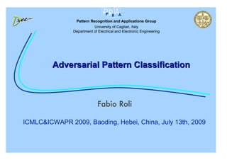 Adversarial Pattern Classification