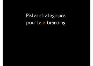 From branding to e-branding - Christophe Hendrick