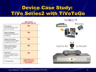 Device Case Study:  TiVo Series2 with TiVoToGo 