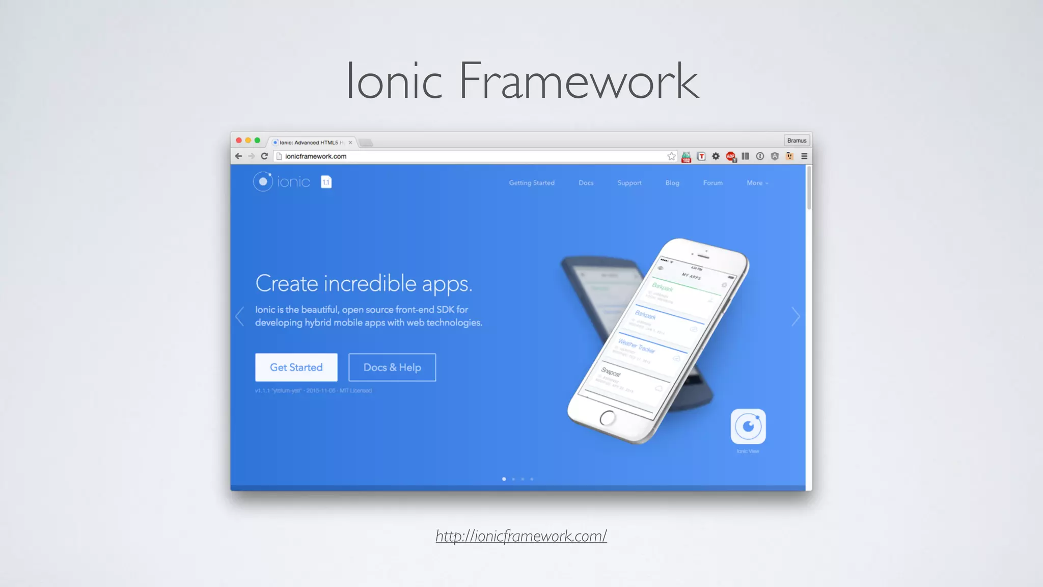 Ionic Framework
http://ionicframework.com/
 