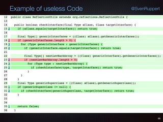 66
Example of useless Code @SvenRuppert
 