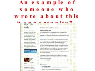 An example of someone who wrote about this “opportunity”. 