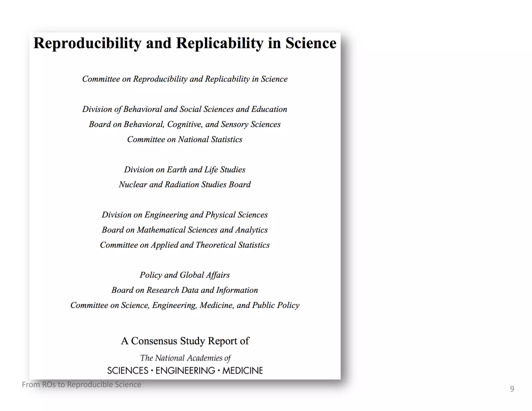From ROs to Reproducible Science 9
 