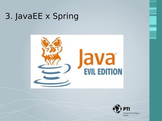 3. JavaEE x Spring 
 