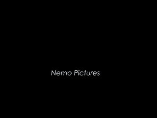 Nemo Pictures
 