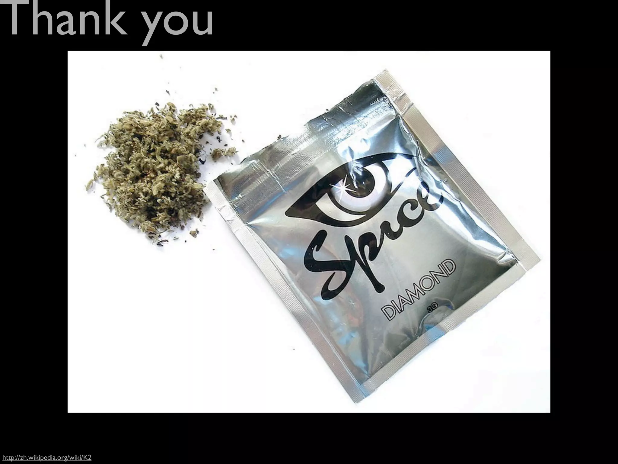 Thank you




http://zh.wikipedia.org/wiki/K2
 