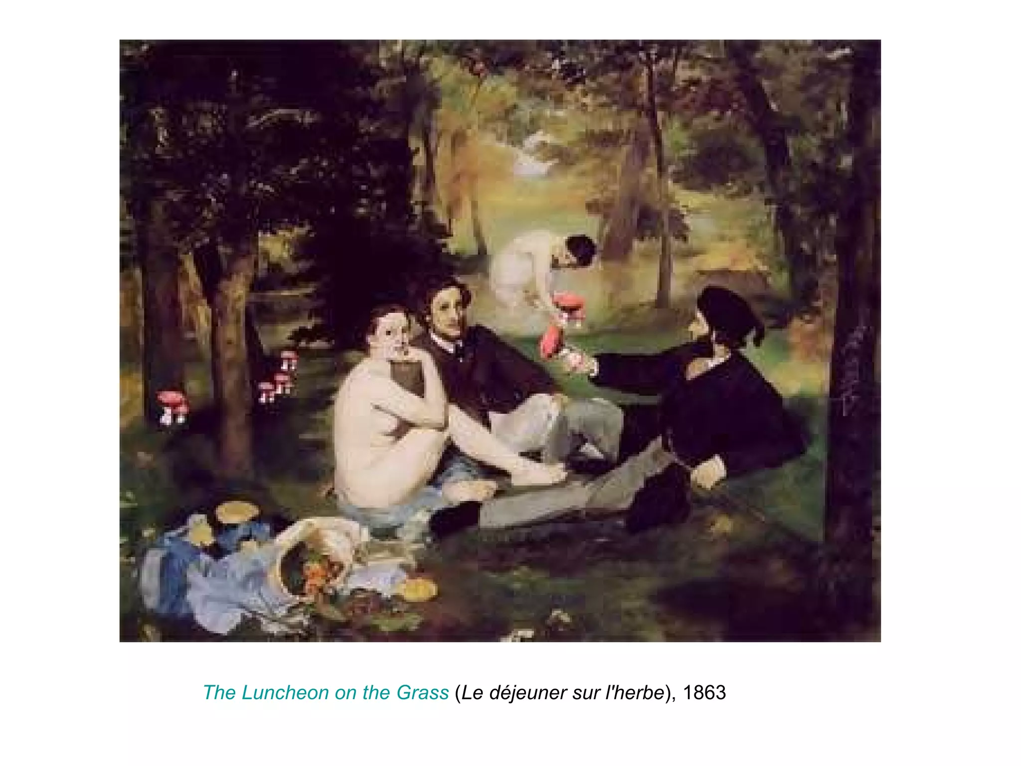 The Luncheon on the Grass  ( Le déjeuner sur l'herbe ), 1863 