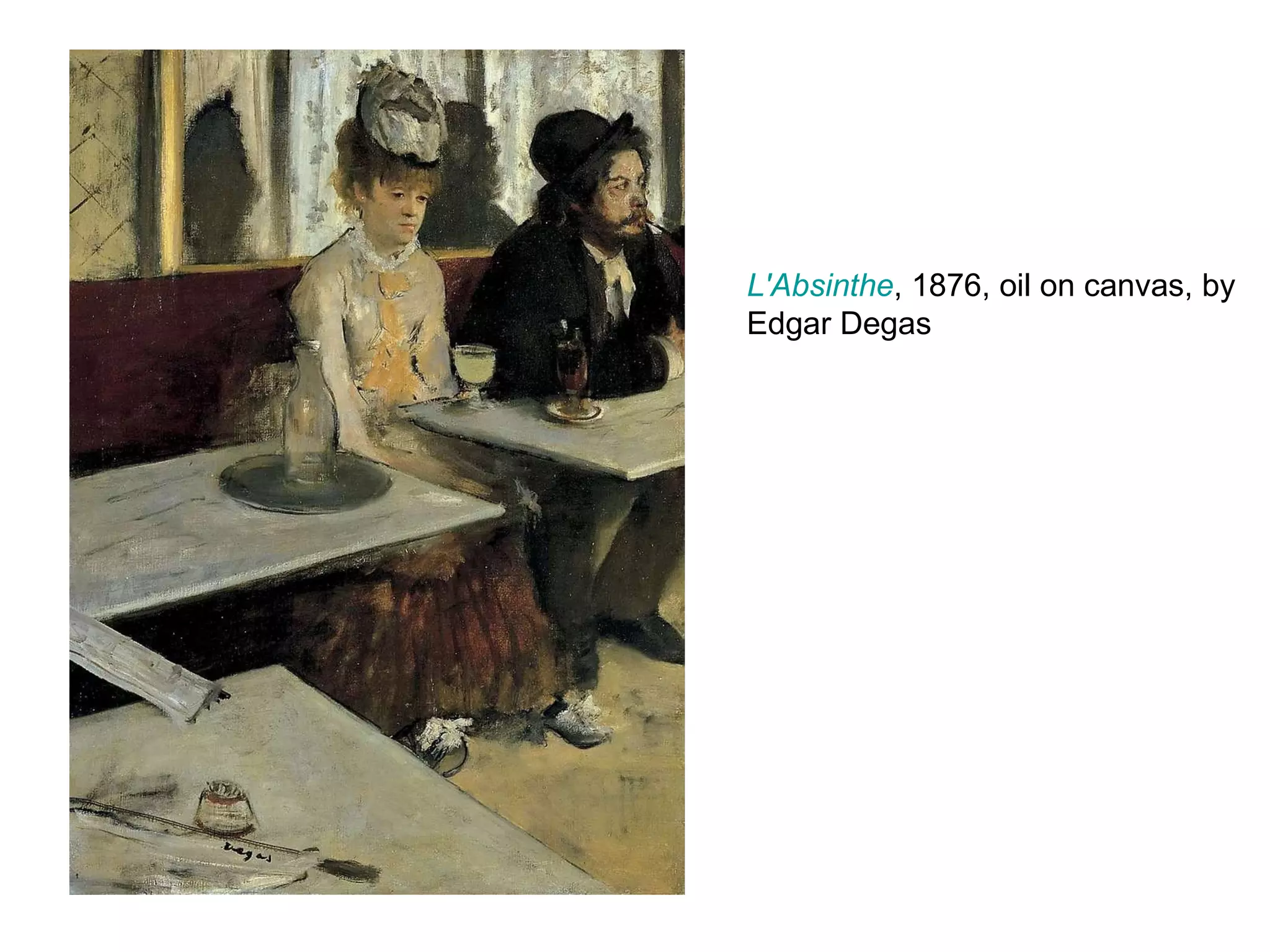 L'Absinthe , 1876, oil on canvas, by Edgar Degas 