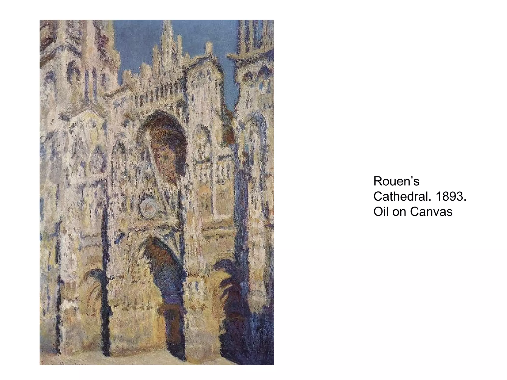 Rouen’s Cathedral. 1893. Oil on Canvas 