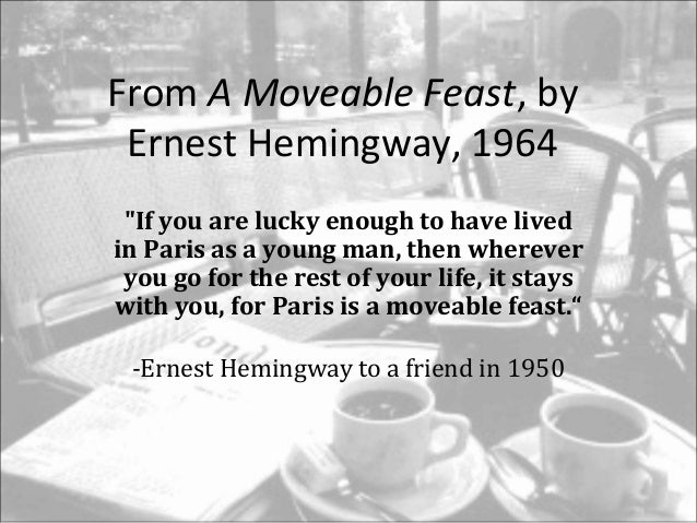 A MOVEABLE FEAST - ERNEST HEMINGWAY - FIRST EDITION, 1st PRINTING w DUST JACKET A MOVEABLE FEAST - ERNEST HEMINGWAY - FIRST EDITION, 1st PRINTING w DUST JACKET