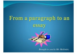 From A Paragraph To An Essay