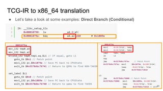 TCG-IR to x86_64 translation
● Let’s take a look at some examples: Direct Branch (Conditional)
49
 