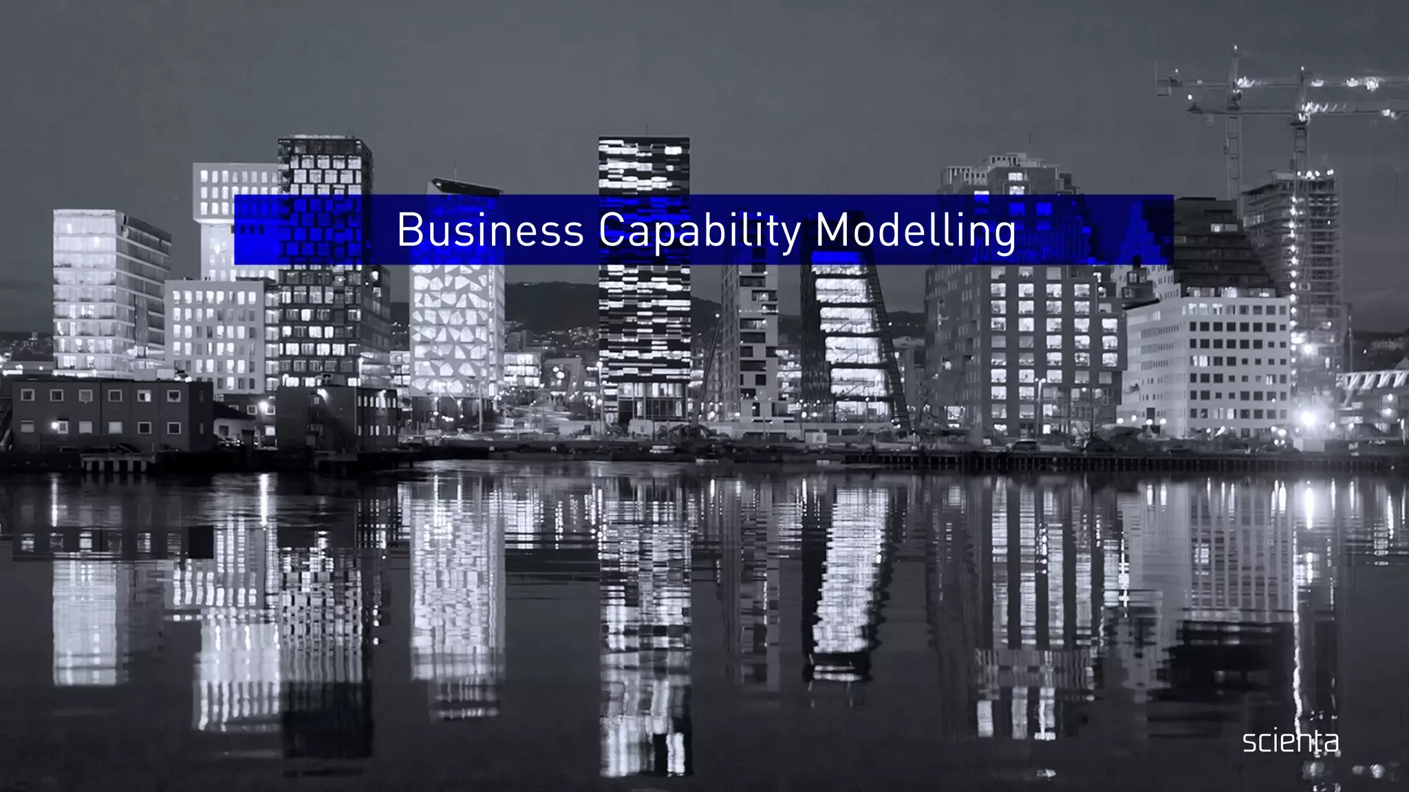 Business Capability Modelling
 
