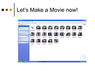 Let’s Make a Movie now! 