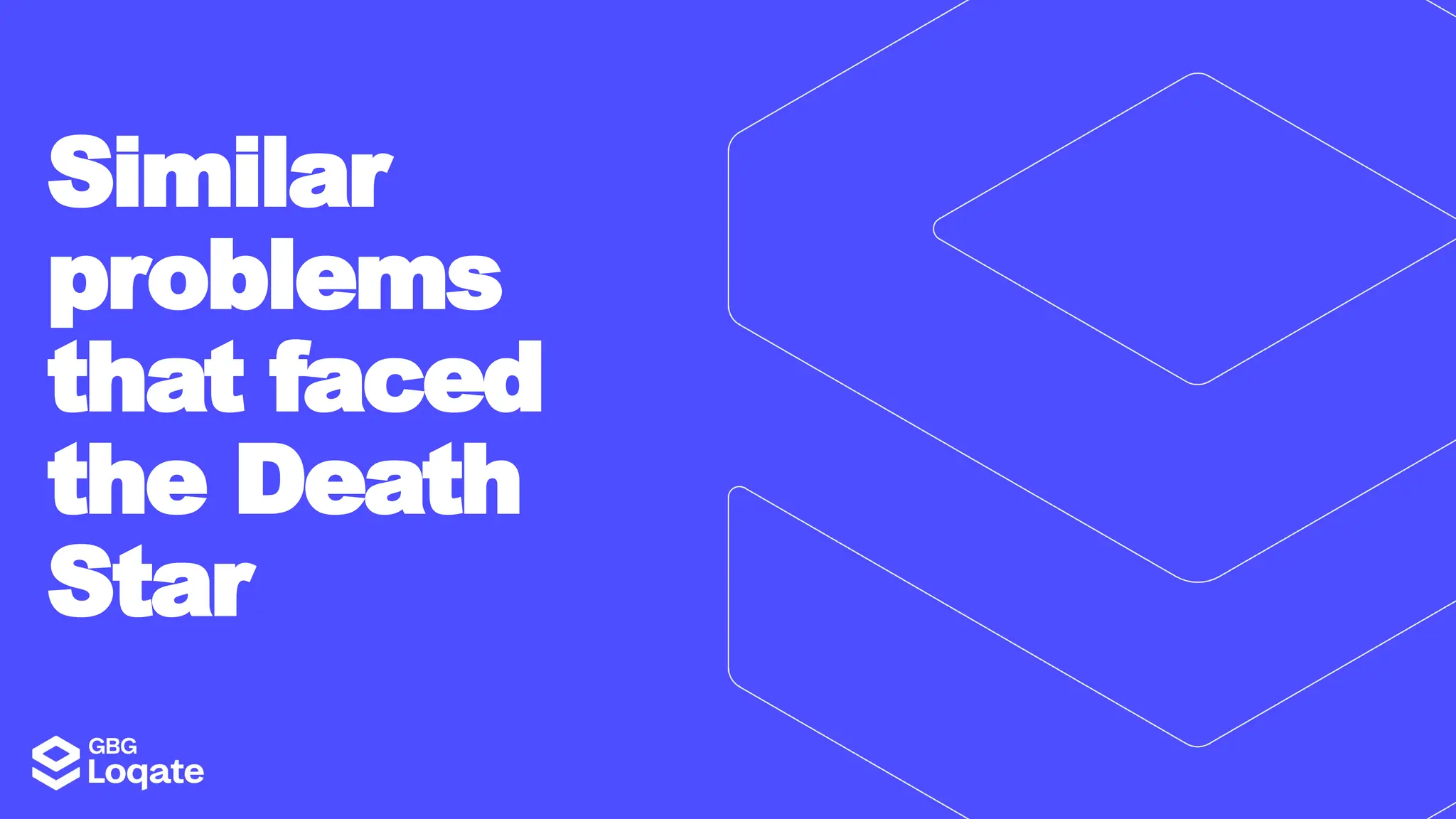 Similar
problems
that faced
the Death
Star
 