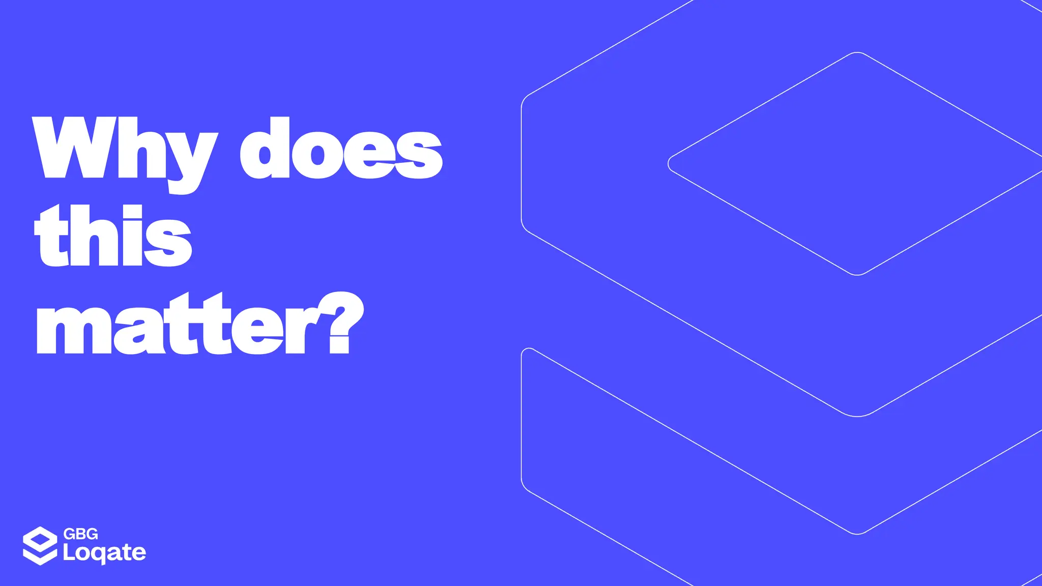 Why does
this
matter?
 