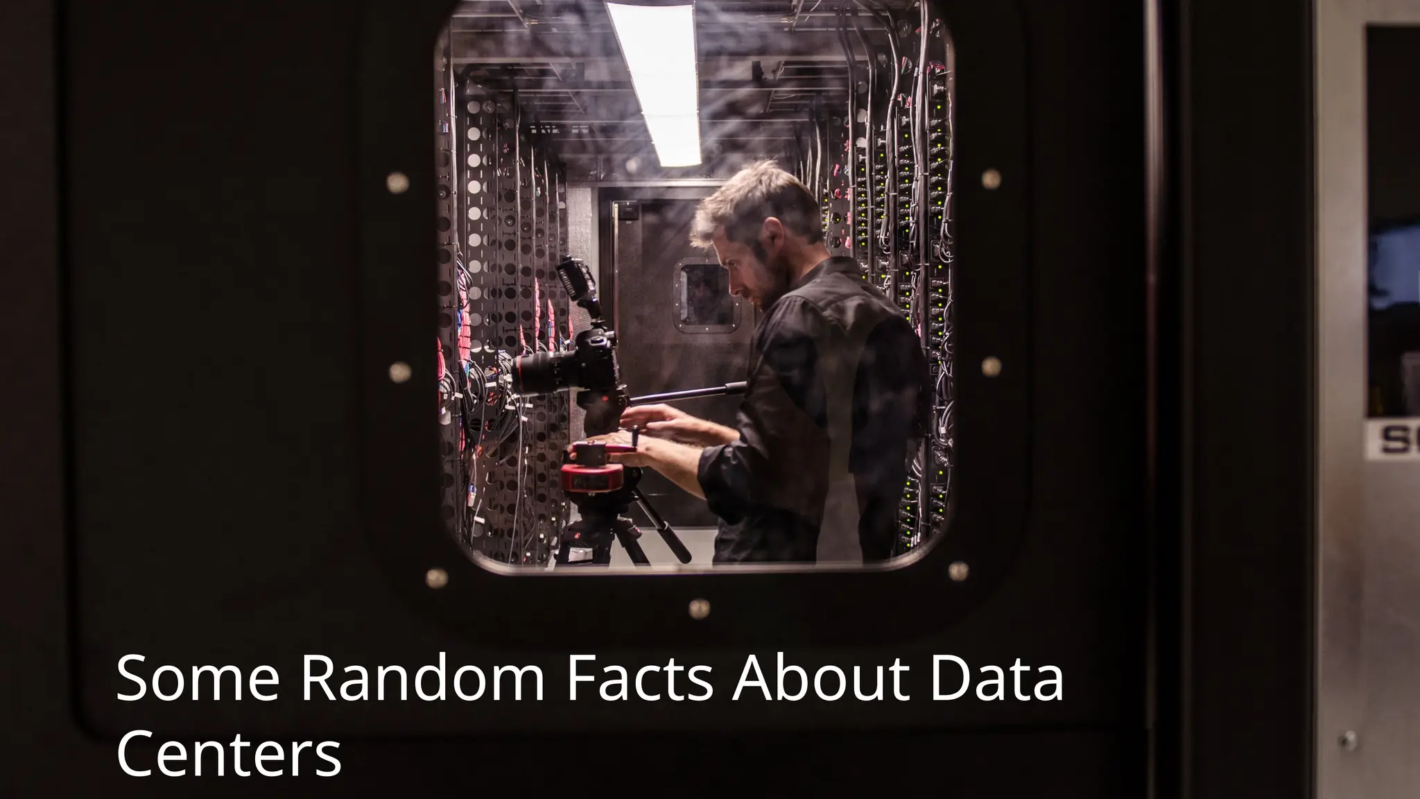 49
Some Random Facts About Data
Centers
 