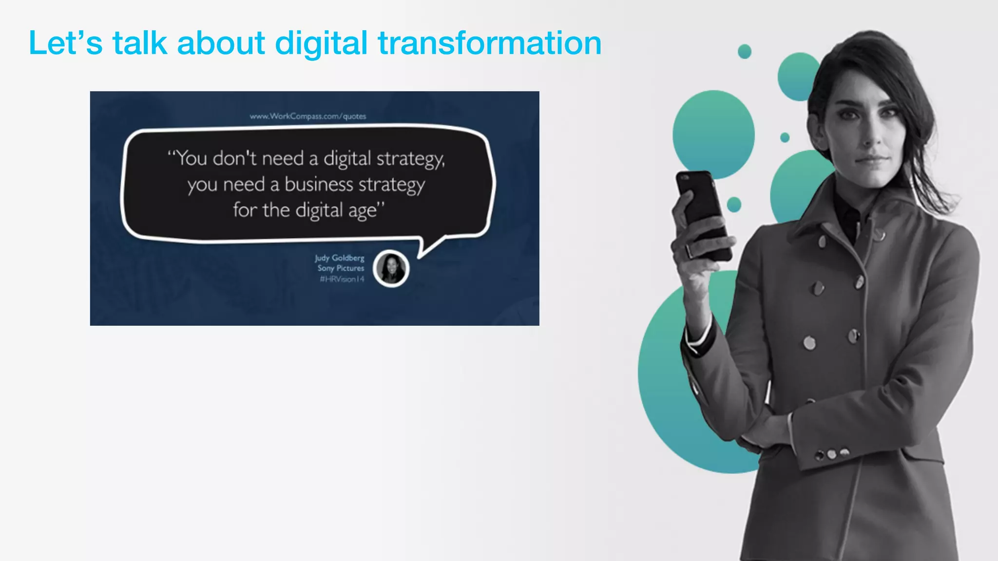 Let’s talk about digital transformation
 