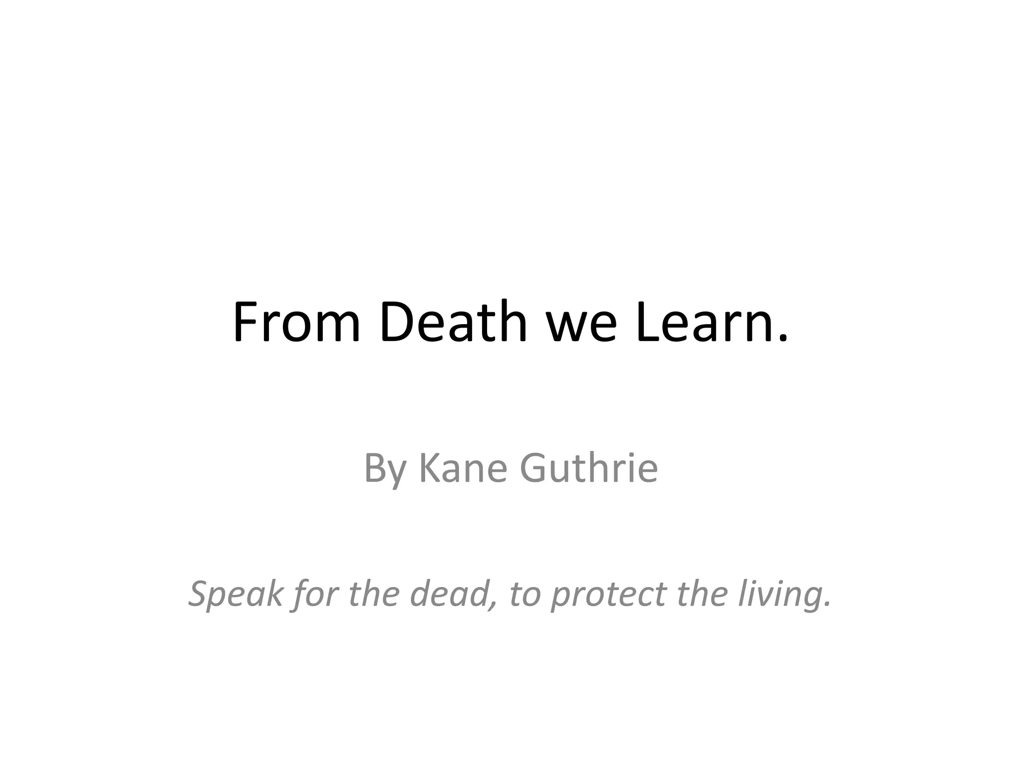 From Death we Learn | PPTX