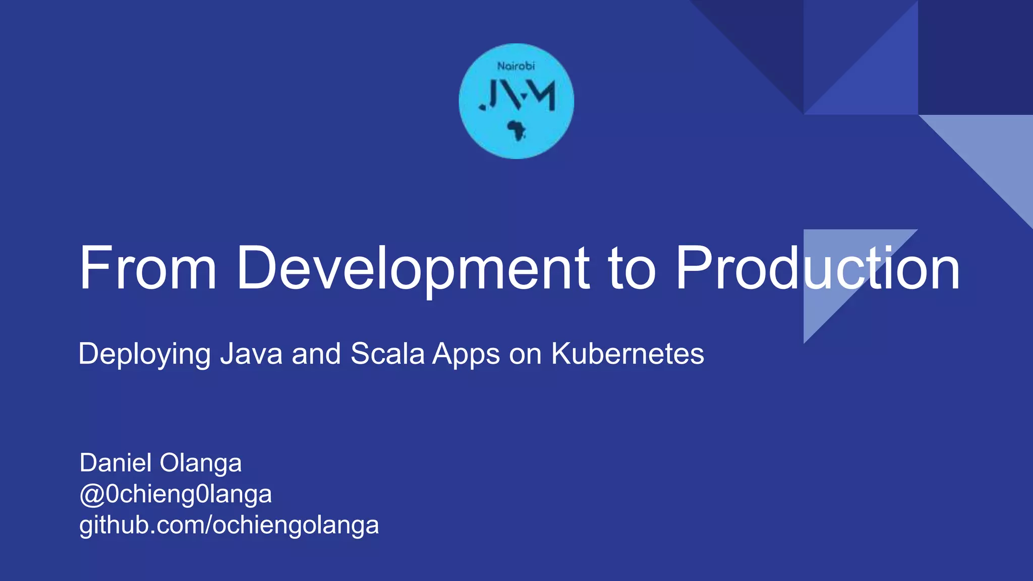 From development to production: Deploying Java and Scala apps to ...