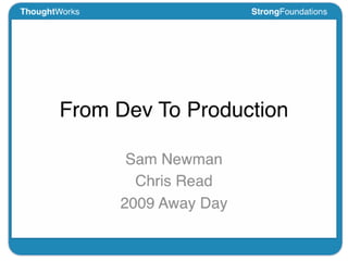 From Dev To Production