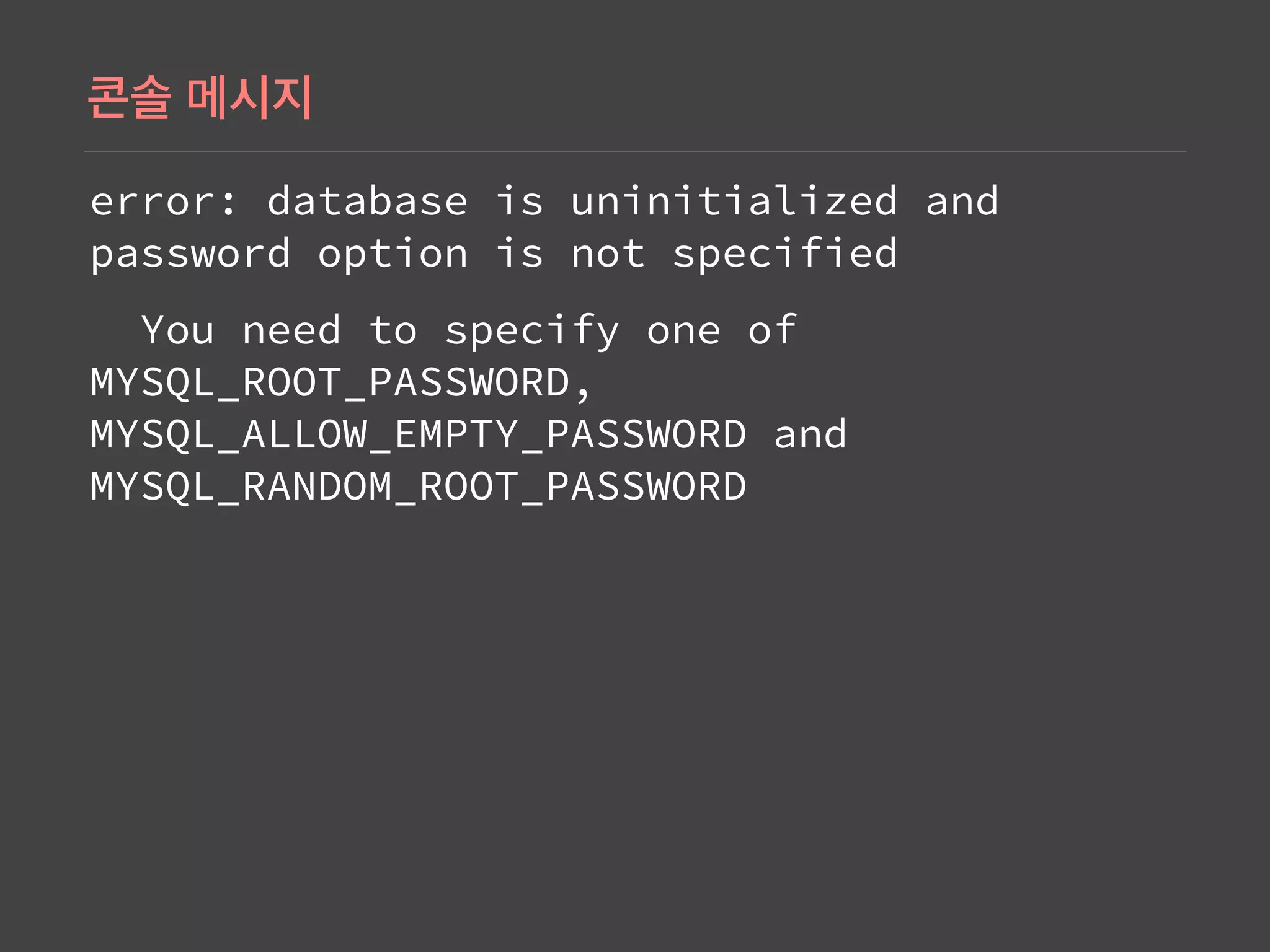 error: database is uninitialized and
password option is not specified
You need to specify one of
MYSQL_ROOT_PASSWORD,
MYSQL_ALLOW_EMPTY_PASSWORD and
MYSQL_RANDOM_ROOT_PASSWORD
 