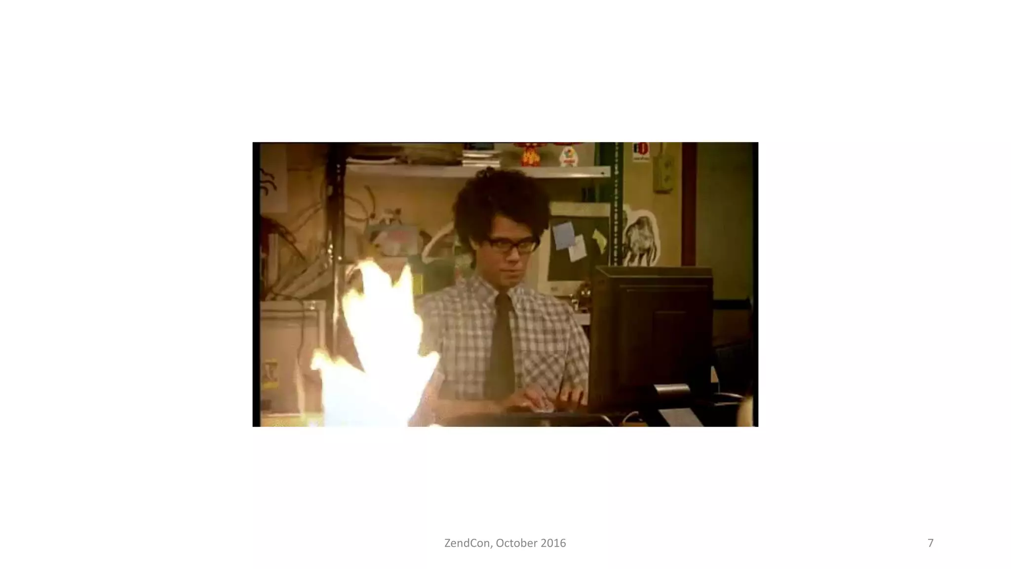 ZendCon, October 2016 7
 