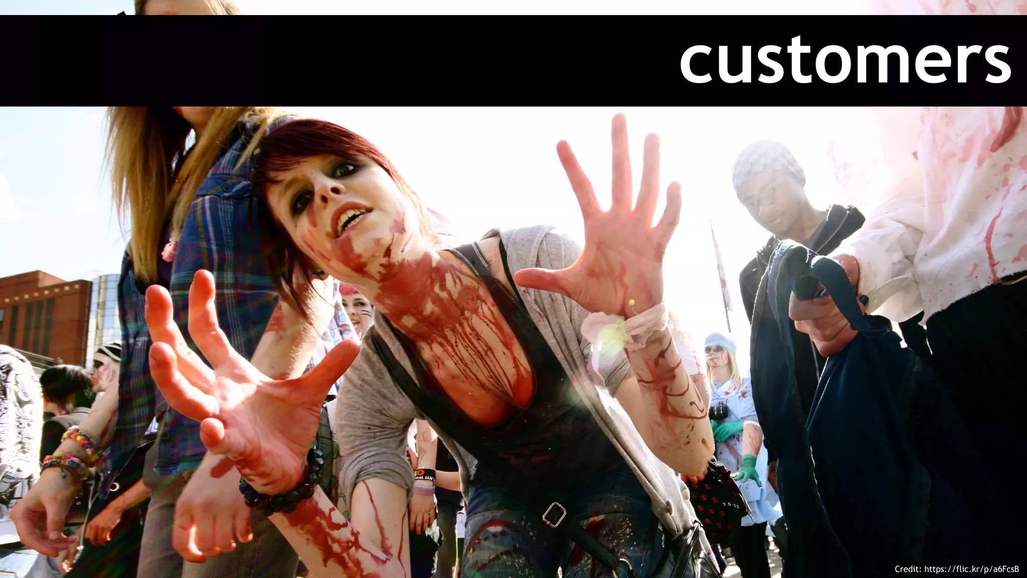 customers
Credit: https://flic.kr/p/a6FcsB
 