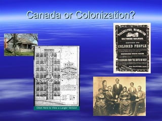 Canada or Colonization?Canada or Colonization?
 