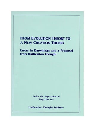 From Theory of Evolution to a New Theory of Creation
